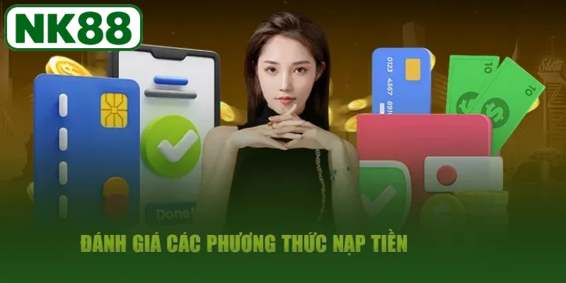 Xác thực điều kiện nạp tiền NK88